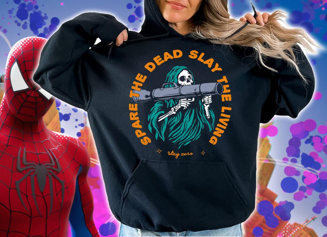 Spare The Dead Slayy The Living t-shirt hoodie