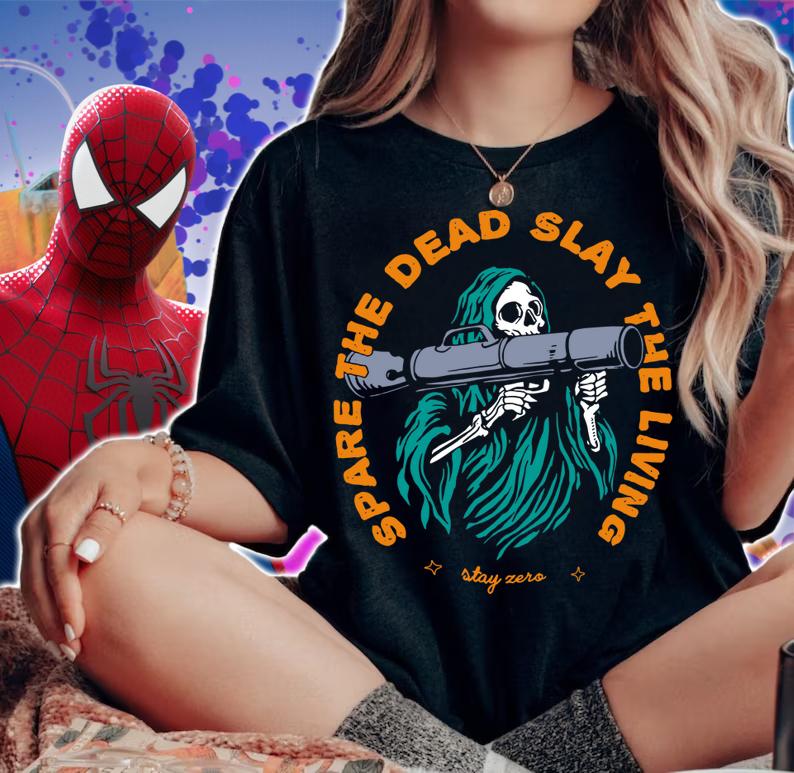 Spare The Dead Slayy The Living t-shirt woman shirt