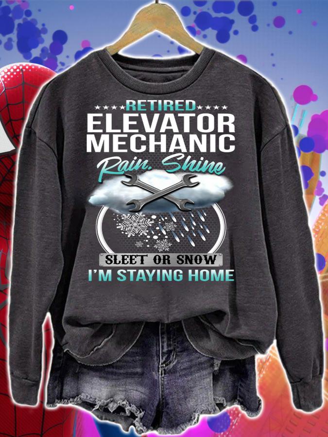 Retired Elevator Mechanic Just Like A Regular Elevator Mechanic t-shirt sweatshirt