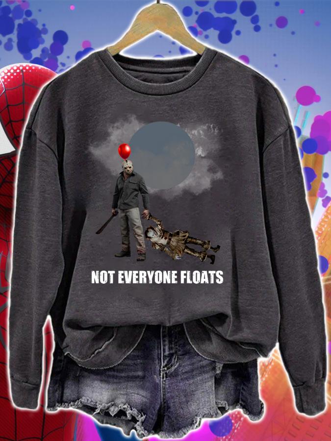 Not everyone floats Jason Voorhees IT t-shirt sweatshirt