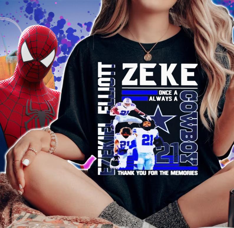 Ezekel Elliott Zeke once a always a Cowboy t-shirt woman shirt