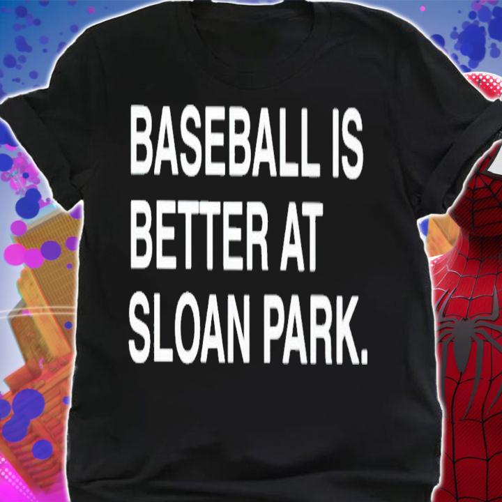 Baseball is better at sloan park spring training 2023 shirt t-shirt shirt