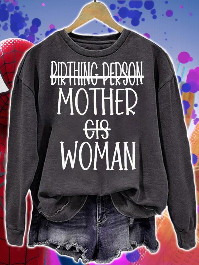 Birthing person mother cis woman shirt t-shirt sweatshirt