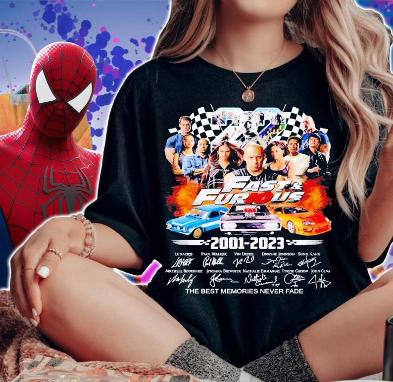 Fast And Furious 2001-2023 signatures the best memories never fade signatures shirt t-shirt woman shirt