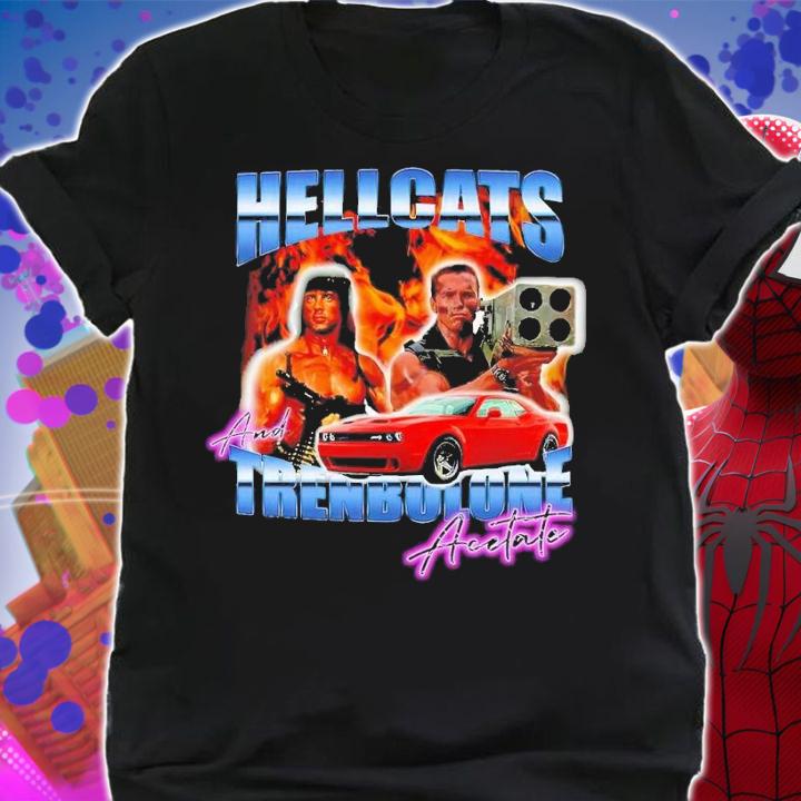 Hellcats and Tren bootleg shirt t-shirt shirt