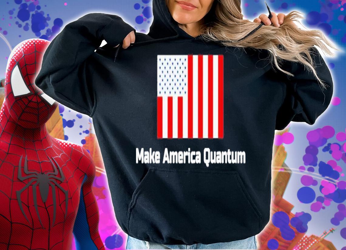 Make America Quantum Flag Shirt t-shirt hoodie
