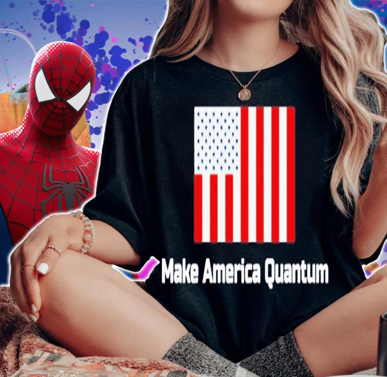 Make America Quantum Flag Shirt t-shirt woman shirt