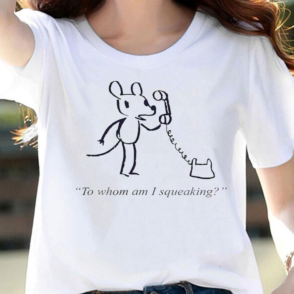 Evan Dahm to whom am I squeaking shirt t-shirt