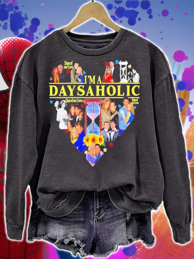 I'm A Daysaholic Day Of Our Live Big Heart Shirt t-shirt