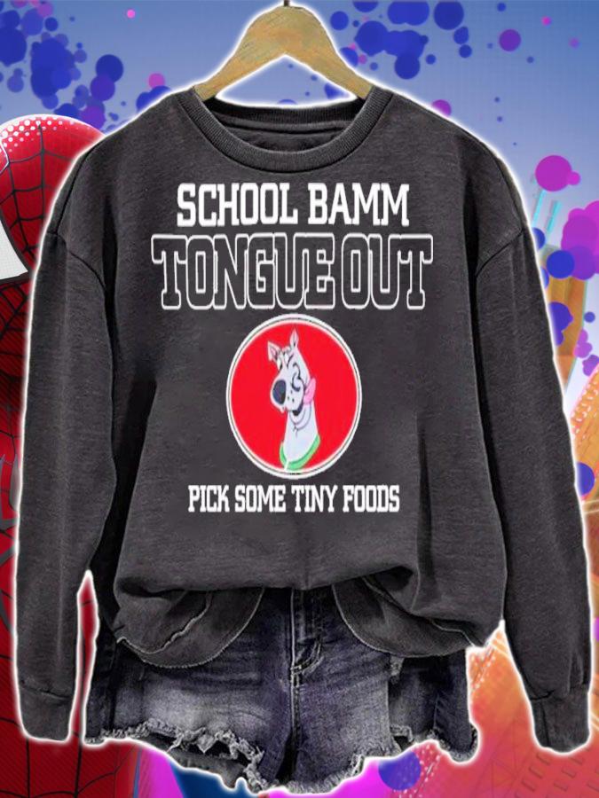 School bamm tongue out pick some tiny foods shirt t-shirt sweatshirt
