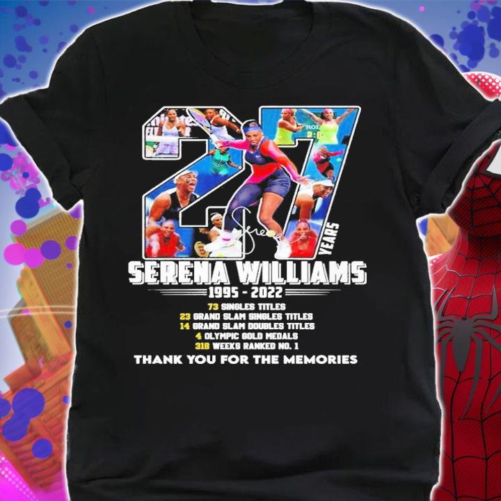 Serena Williams 1995 2022 thank you for the memories shirt t-shirt shirt
