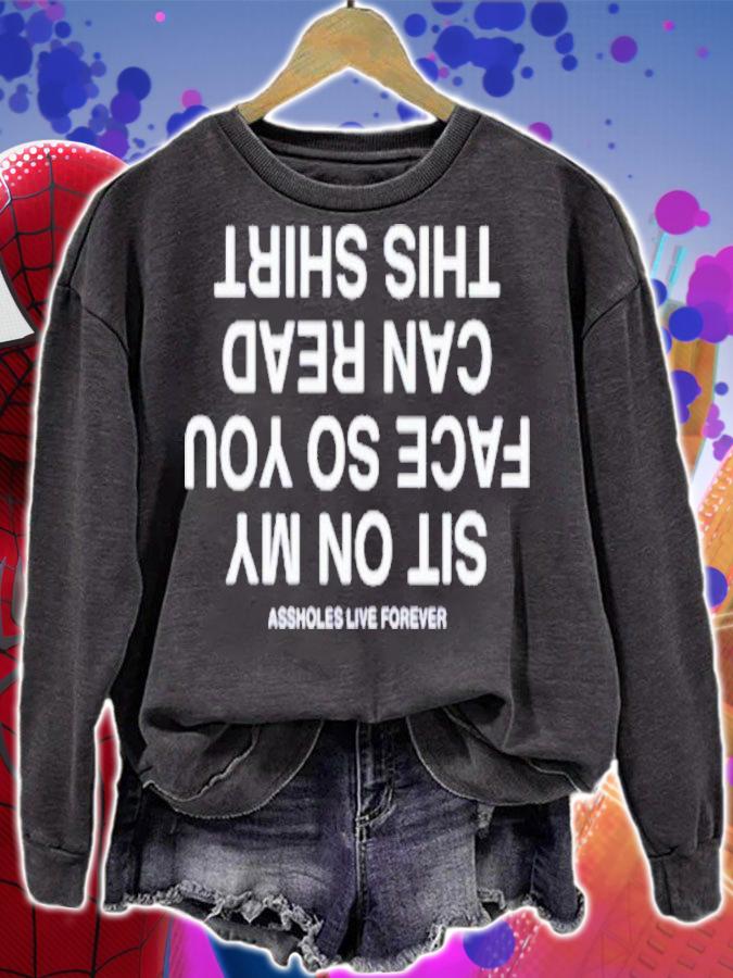 Sit On My Face So You Can Read This Shirt t-shirt sweatshirt