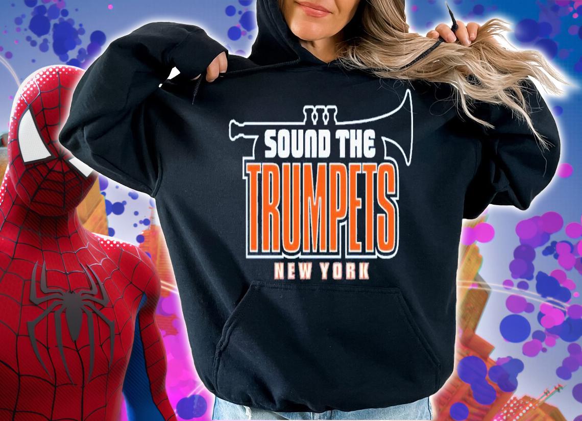 Sound the Trumpets New York shirt t-shirt