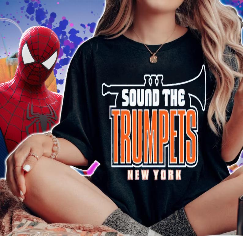 Sound the Trumpets New York shirt t-shirt