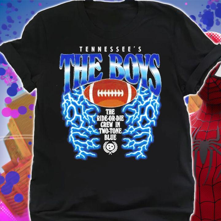 Tennessee's The Boys The ride or die crew in two tone blue College Football Lightning shirt t-shirt