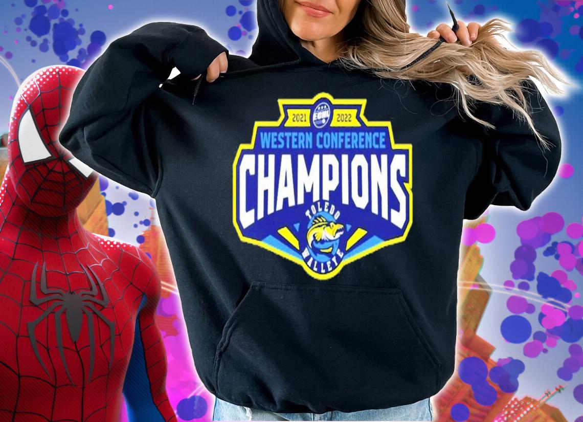 Toledo Walleye 2022 Western Conference Champs shirt t-shirt hoodie