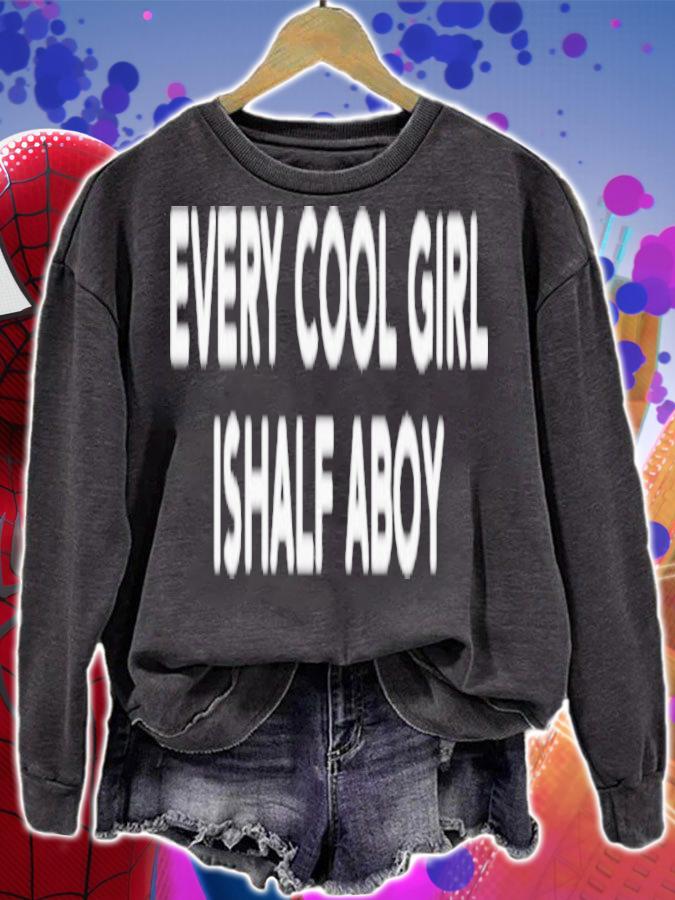 Every Cool Girl Is Half A Boy Shirt t-shirt sweatshirt