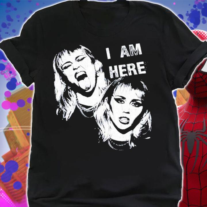 I'm Here Miley Cyrus T-Shirt t-shirt shirt