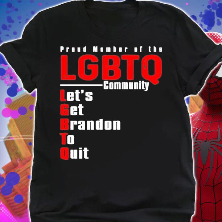Let's Get Brandon To Quit Community T-Shirt t-shirt shirt