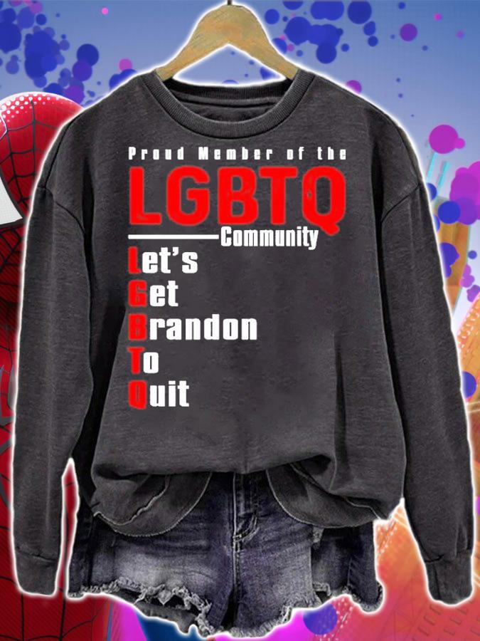 Let's Get Brandon To Quit Community T-Shirt t-shirt sweatshirt