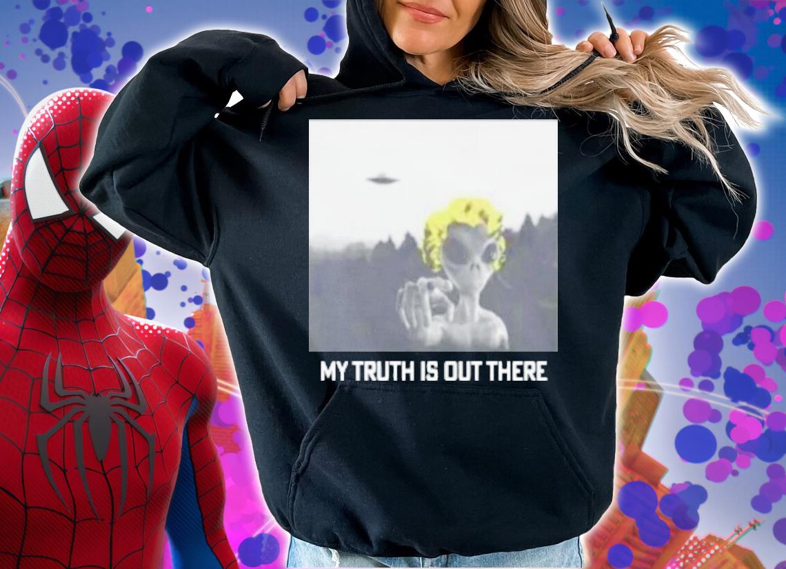 My Truth Is Out There Daily Wire Shirt t-shirt hoodie