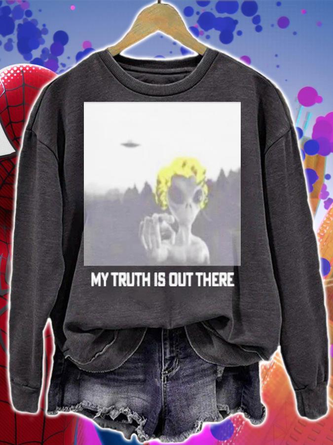 My Truth Is Out There Daily Wire Shirt t-shirt sweatshirt