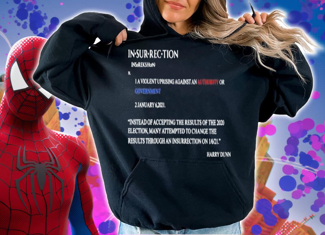 Official Harry Dunn Insurrection Shirt t-shirt hoodie