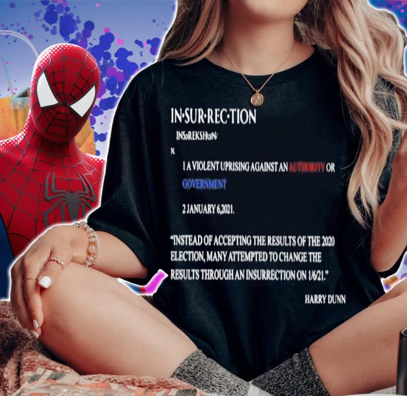 Official Harry Dunn Insurrection Shirt t-shirt woman shirt