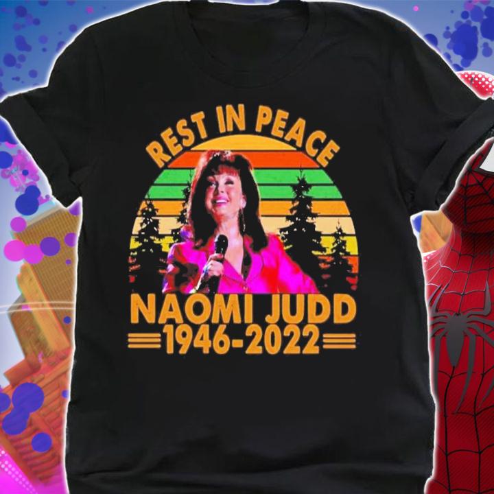 Rest In Peace Naomi Judd 1946-2022 Vintage Shirt t-shirt shirt
