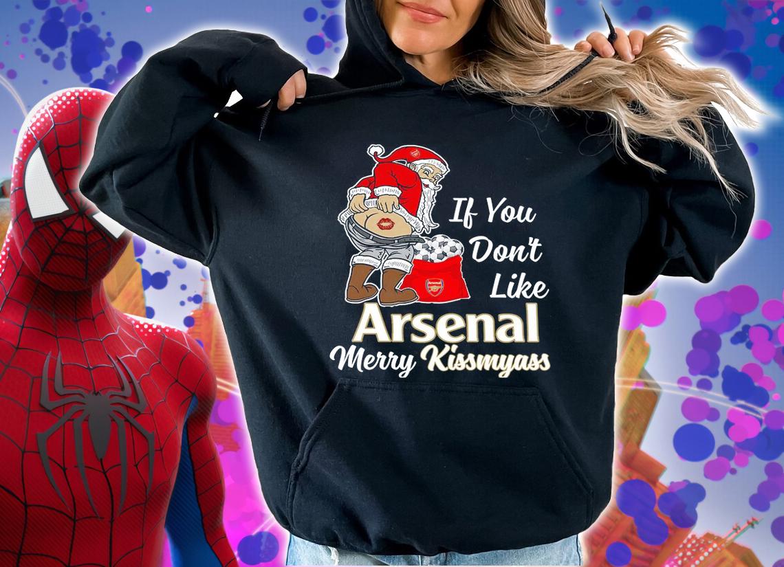 Santa Claus If You Dont Like Arsenal Merry Kissmyass Christmas t-shirt