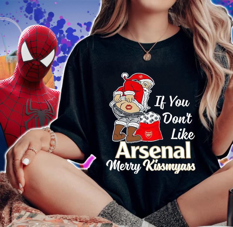 Santa Claus If You Dont Like Arsenal Merry Kissmyass Christmas t-shirt