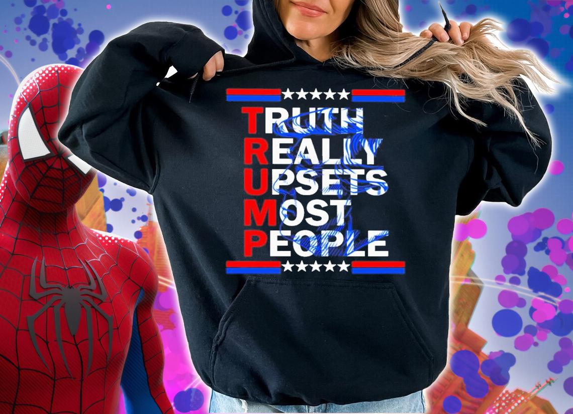 Trump Truth Really Upsets Most People 2022 Shirt t-shirt