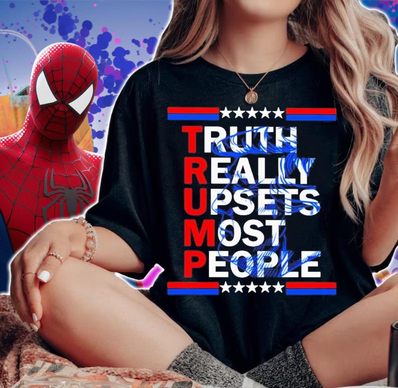 Trump Truth Really Upsets Most People 2022 Shirt t-shirt