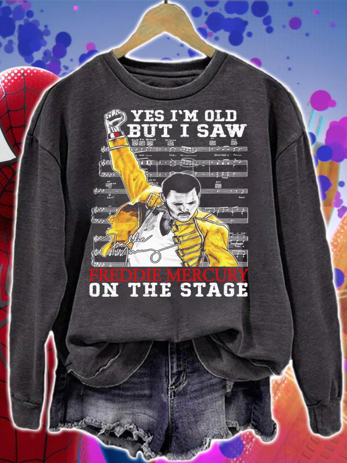 Yes im old but i saw Freddie Mercury on the stage signature t-shirt sweatshirt