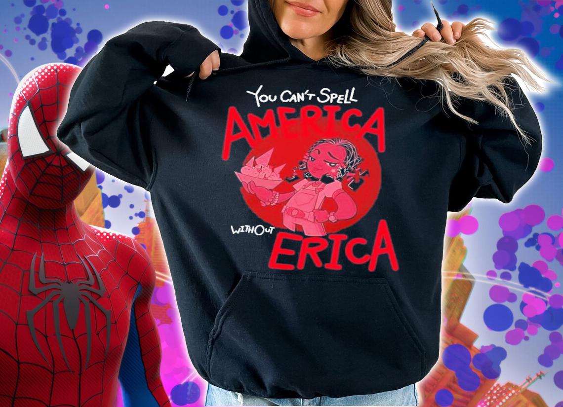 You Can't Spell America Without Erica Stranger Things 3 Shirt t-shirt hoodie