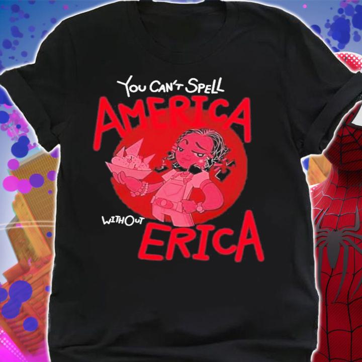 You Can't Spell America Without Erica Stranger Things 3 Shirt t-shirt shirt