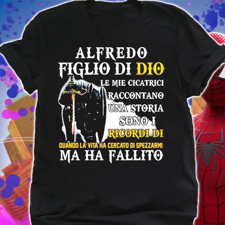 Alfredo Figlio Di Dio Le Mie Cicatrici Raccontano Una Storia Christian T-Shirt t-shirt shirt