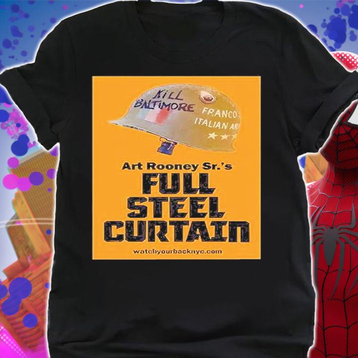 Art Rooney Sr.'s Full Steel Curtain T-Shirt t-shirt shirt