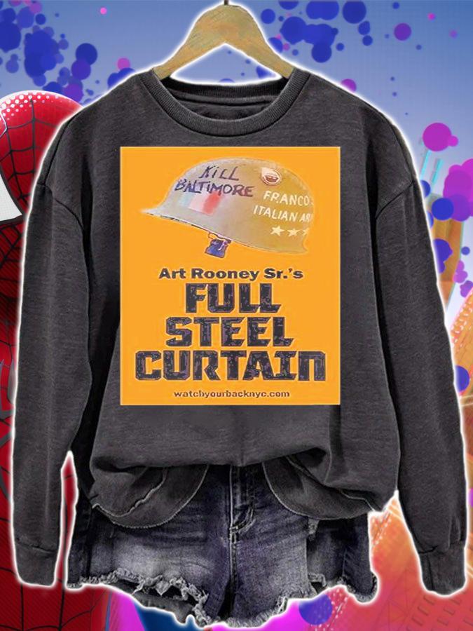 Art Rooney Sr.'s Full Steel Curtain T-Shirt t-shirt sweatshirt