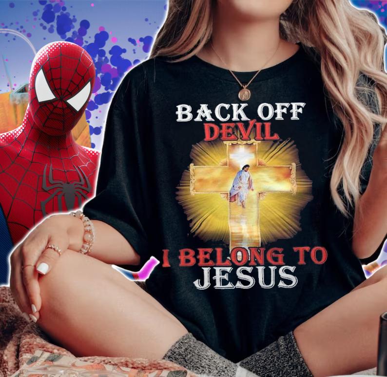 Back Off Devil I Belong To Jesus Shirt t-shirt