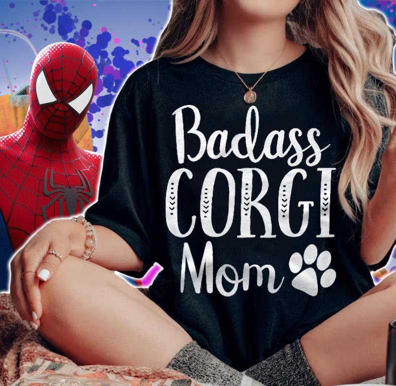 Badass Corgi Mom Mama Funny Dog Owners Gift For Women Shirt t-shirt