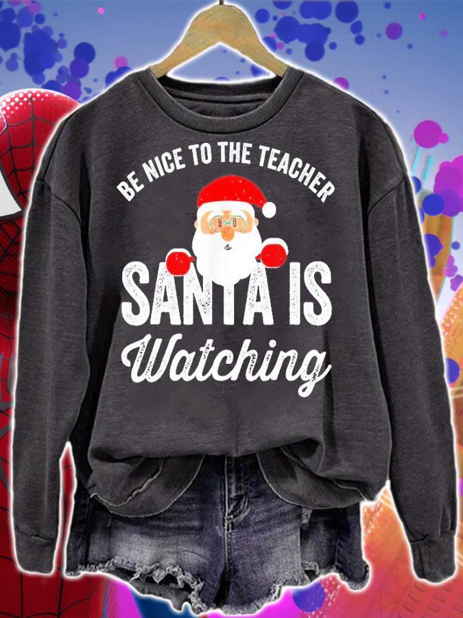 Be Nice To The Teacher Santa Is Watching PNG T-Shirt t-shirt sweatshirt