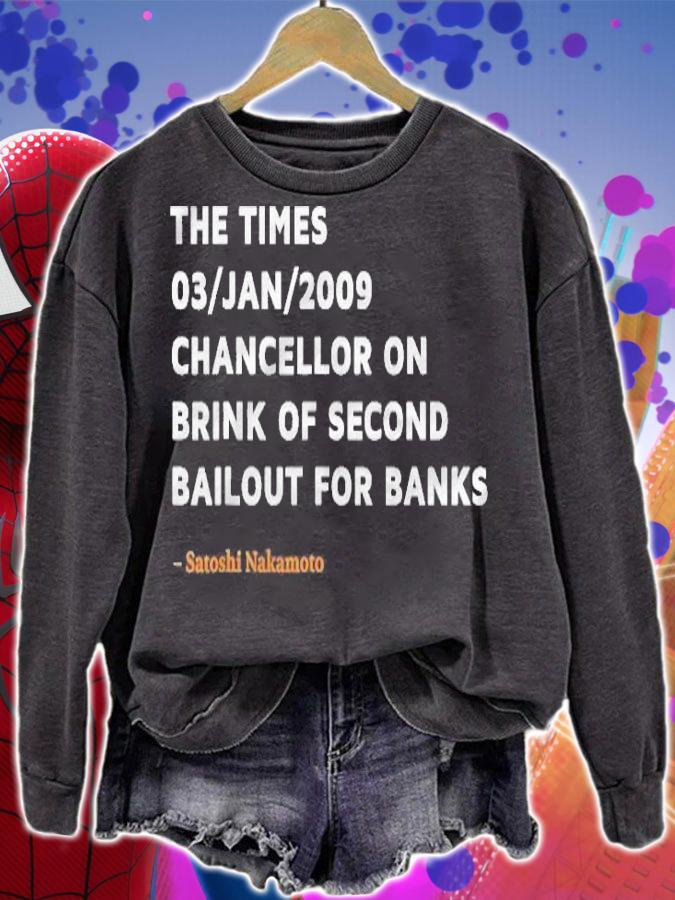 Bitcoin Genesis Block  Satoshi Nakamoto Quote T-shirt t-shirt sweatshirt