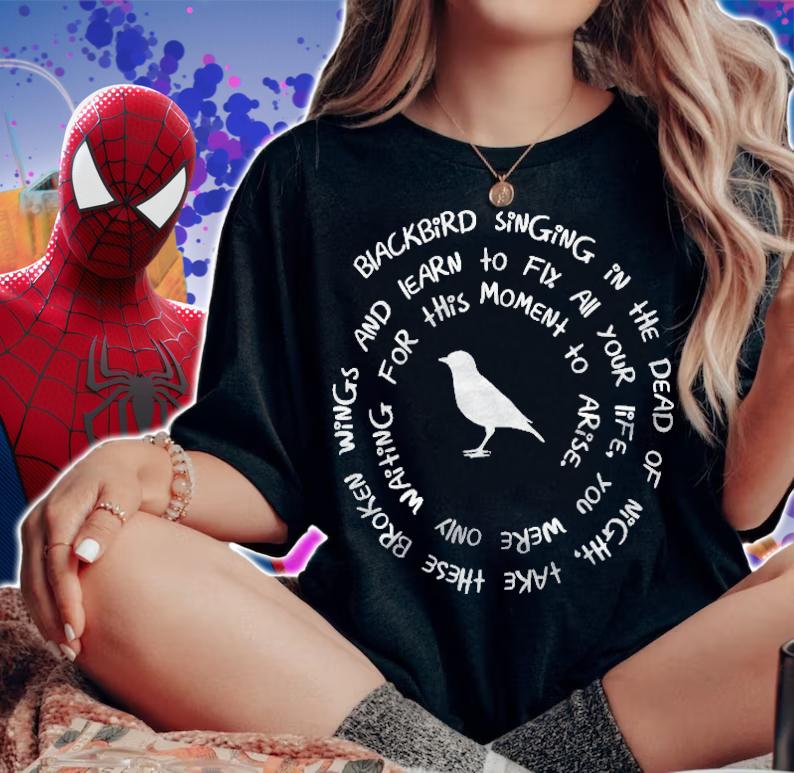 Blackbird Singing In The Dead Of Night Bird Lyrics T-shirt t-shirt woman shirt