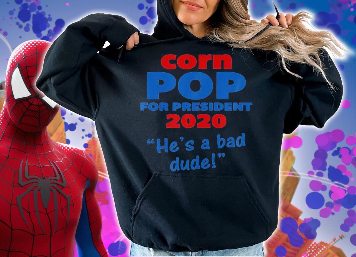 Corn Pop For President 2020 He's A Bad Dude Joe Biden T-Shirt t-shirt hoodie