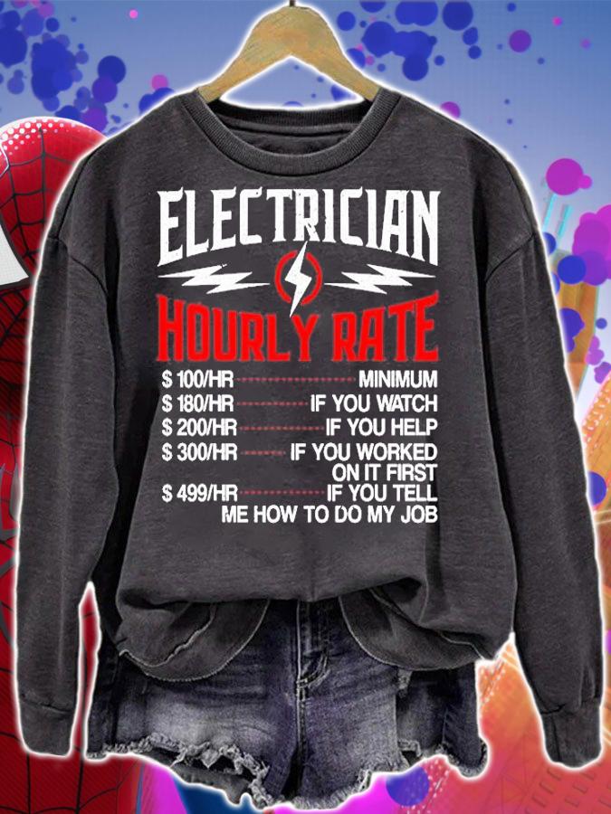 Electrician Hourly Rate For A Professional Electrician T-Shirt t-shirt sweatshirt