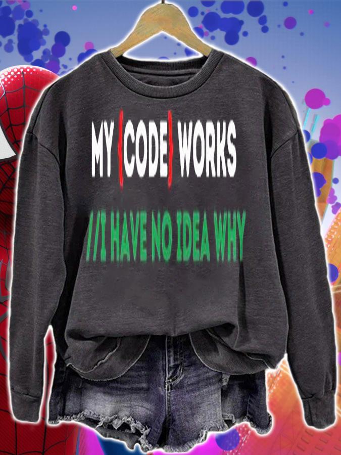 My code works I have no idea why T-shirt t-shirt sweatshirt