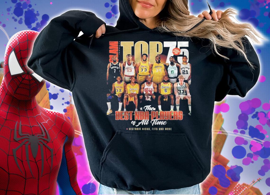 Slam Presents Top 75 The Best Nba Players Of All Time Historic Kicks Fits And More Shirt t-shirt hoodie