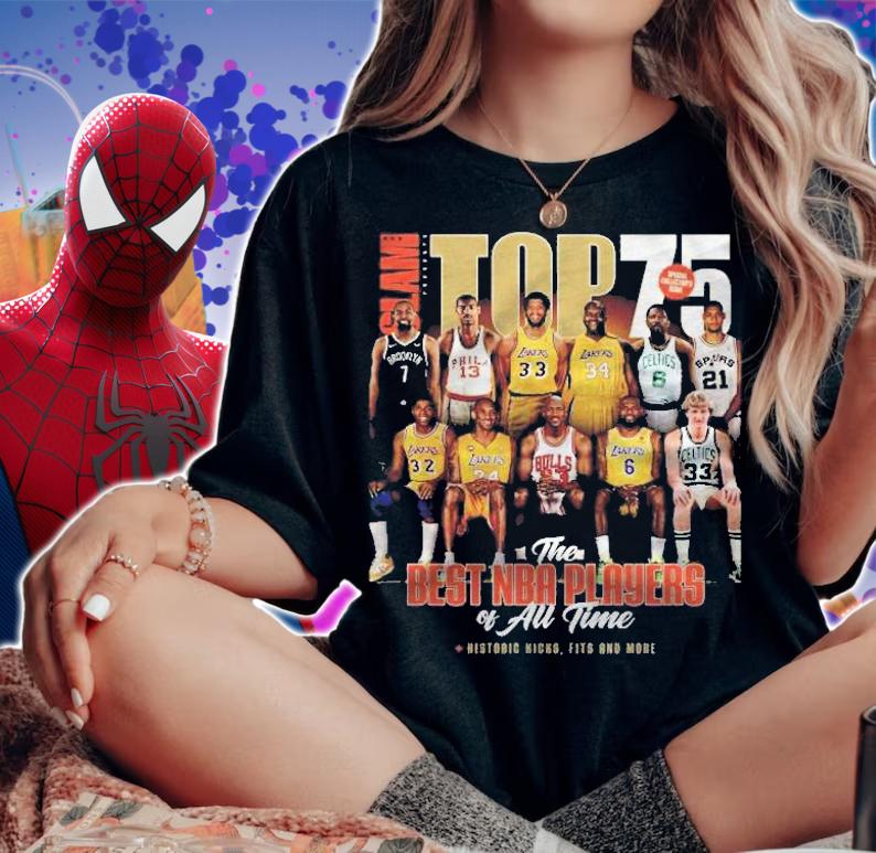 Slam Presents Top 75 The Best Nba Players Of All Time Historic Kicks Fits And More Shirt t-shirt woman shirt