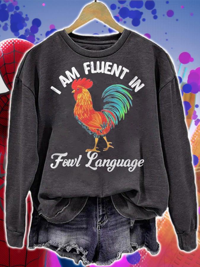 Chicken Whisperer Lover I Am Fluent In Fowl Language Funny Shirt t-shirt sweatshirt